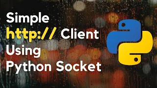 Simple HTTP Client Using Python Socket Web Browser Working
