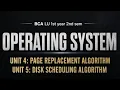 Operating System BCA LU Unit 4 Page Replacement Algorithms Unit 5 Disk Scheduling Algorithms