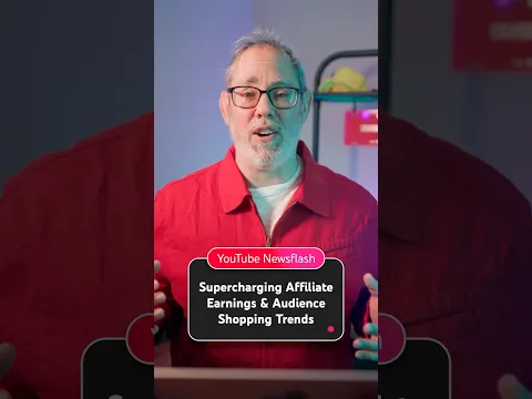 New! Supercharging Affiliate Earnings & YouTube Shopping Trends