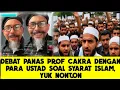 Download Lagu Geger‼️Diskusi Seru Prof Cakra Dengan Para Ustad Mengenai Ajaran Islam, Wajib Nonton