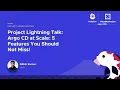 Project Lightning Talk Argo CD at Scale 5 Features You Should Not Miss - Nitish Kumar Akuity