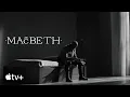 Video di Macbeth — Trailer ufficiale | Apple TV+