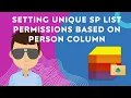 How To Assign Unique Permissions To SharePoint List Items