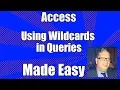How to Use Wildcards in Access Queries - Like Operator Wildcard Search Tutorial