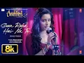 Download Lagu Sunn Raha Hai Na Tu - Female Version 8K Full Video | Aashiqui 2 |Shreya Ghoshal |Aditya K,Shraddha K