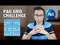 How To Ace P G Grid Challenge - Smart Hacks Techniques