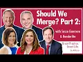 Should We Merge Part 2 A Merger Case Study with Sasso Guerrero Henderlite Ep 169