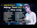 Lagu Những Bản Ballad Việt Hay 2025 | Top 18 Ca Khúc Hay Ký Ức Gợi Về 8x-9x | Nặng Tình Hay Nhẹ Lòng