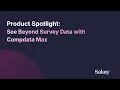 See Beyond Survey Data with Compdata Max