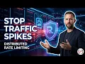 Distributed Rate Limiting Explained Protect Your Systems from Traffic Spikes