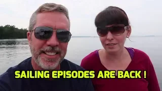 Sailing Episodes Are Back!  1000 Islands. We explore with a new outboard motor !  Ep124
