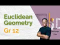 Gr 12 Maths Euclidean Geometry Theorems Proofs Reasoning Made Easy