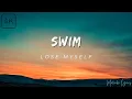 Download Lagu SWIM - Lose Myself [4k Lyrics]