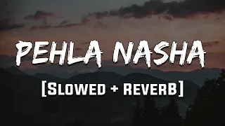 pehla nasha reverb mood 90s