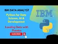 Loading Data with Pandas Python for Data Science AI Development IBM Data Analyst