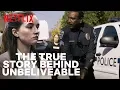 The Full True Story Behind Unbelievable Netflix
