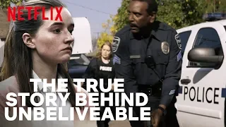 the full true story behind unbelievable netflix