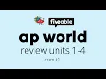 AP World Review - Units 1-4