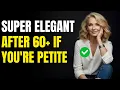 Download Lagu These are the 7 pieces that BEST ENHANCE petite women over 60