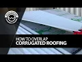 How To Overlap Corrugated Metal Roofing EASY How Much Overlap Butyl Tape Splicing Panels