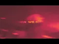 Download Lagu When We Kiss — NM (Audio)