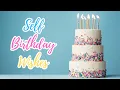Self Birthday Wishes for Myself | Happy Birthday to Me SMS | Bday Messages to Myself | Birthdaywrap