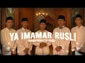 Download Lagu Ya Imamarrusli , Cover By Santri Bahrul Ulum Tambakberas