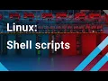 Linux Shell scripts