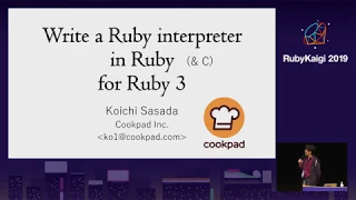 EN Write a Ruby interpreter in Ruby for Ruby 3 Koichi Sasada ko1