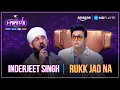 Rukk Jao Na | Inderjeet Singh | I-Popstar : Vol.1 | EP14 | Amazon MX Player