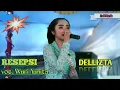 Download Lagu TERBARU ❗ Langgam RESEPSI || Wuri Yunita || DELLIZTA