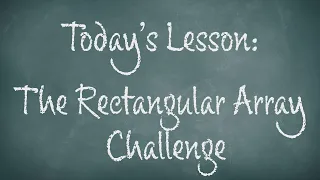 Teacher Teacher Math Minute Rectangular Array Challenge