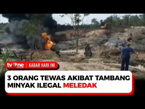 Sumur Minyak Ilegal Meledak, Tiga Pekerja Tewas dan Satu Luka Serius