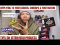 TIPS ON INTERVIEWING PROCESS FOR FOOTLOCKER CHAMPS AND FOOTACTION
