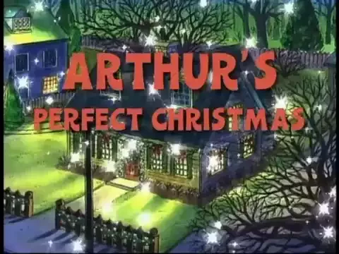 ARTHUR: Arthur's Perfect Christmas