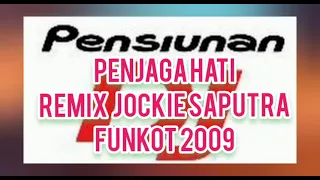 penjaga hati remix jockie saputra dr beat single funkot 2009