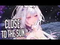 Download Lagu Nightcore - TheFatRat \u0026 Anjulie - Close To The Sun (Lyrics)