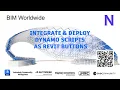 Integrate Deploy Dynamo Scripts as Revit Buttons