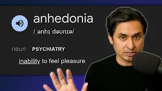 How Anhedonia Steals Your Happiness (How To Crave Hard Work)