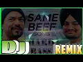 Lagu same beef dj remix / Sidhu moose wala popular song DJ remix / hard bass song / JBL bass song 2024