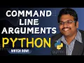 COMMAND LINE ARGUMENTS - PYTHON PROGRAMMING