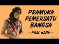 Lagu Pramuka Pemersatu Bangsa - PR2C Band (Lirik lagu)