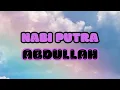 Download Lagu Nabi Putra Abdullah Lirik +Terjemah || Ayu Dewi Elmighwar