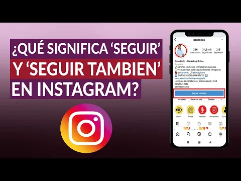 Download MP3 ¿Qué significa 'seguir' y 'seguir también' en INSTAGRAM? ¿Cuál es la diferencia?