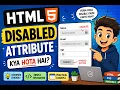 HTML Disabled Attribute Kaise Use Kare Complete Hindi Tutorial for Beginners