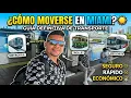 Todo lo que debes saber GUIA PERA MOVERTE EN MIAMI Transporte Publico Facil y Economico