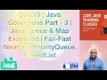 Day 15 Java Collections Part-3 Fail-Fast vs Fail-Safe Queue Map ConcurrentModification Explained