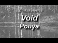 Pouya - Void (Lyrics) | @pinkskylyrics