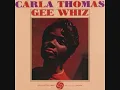 Carla Thomas  -  Gee Whiz