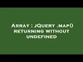 Array jQuery map returning without undefined